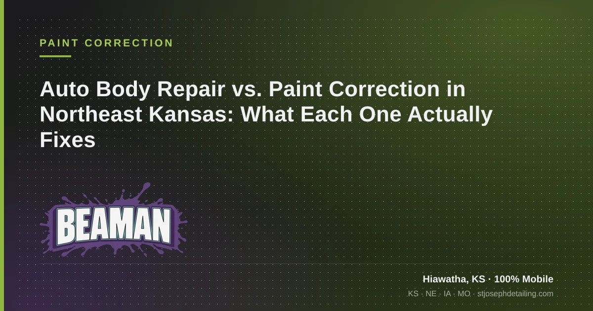 Auto body repair vs paint correction comparison for Northeast Kansas vehicles, Beaman LLC, Hiawatha KS
